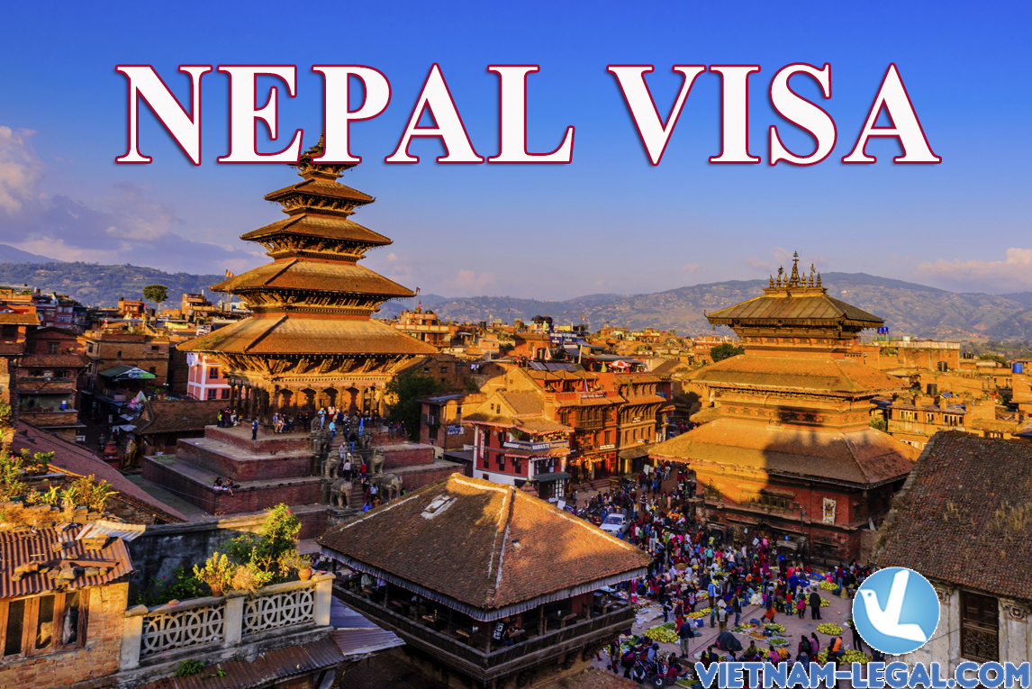 VISA TO NEPAL Vietnam Legal Advisor