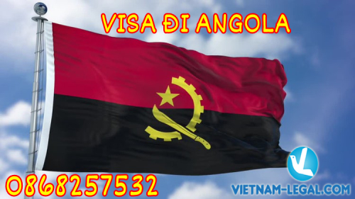 CẬP NHẬT: NHỮNG THAY ĐỔI MỚI NHẤT KHI XIN VISA ĐI ANGOLA