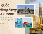 Có Visa Trung Quốc, đi Đài Loan, Hong Kong không cần xin visa đúng hay không?