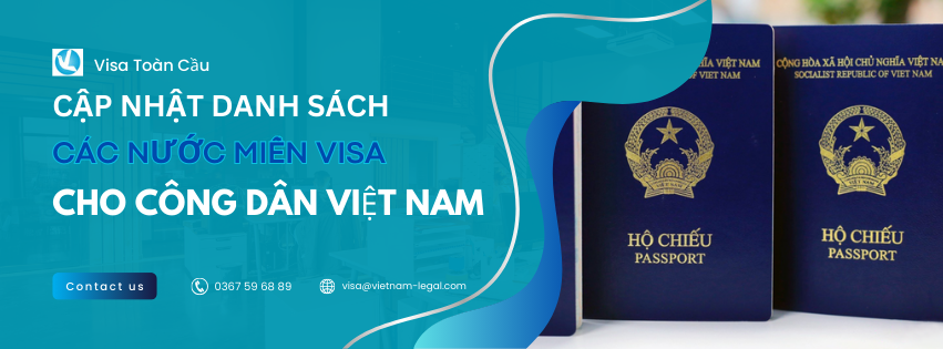 Cập nhật danh sách các nước miễn visa cho công dân Việt Nam 2024